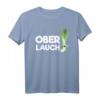 Ober Lauch Fitness Training Bodybuilding T-Shirt - Lustiges Gym-Shirt für Anfänger und Kraftsportler