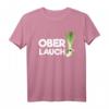 Ober Lauch Fitness Training Bodybuilding T-Shirt - Lustiges Gym-Shirt für Anfänger und Kraftsportler