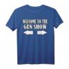 Gun Show Welcome To The Gun Show Lustig Fitness Bodybuilding T-Shirt - Humorvolles Muskel- und Fitness-Shirt für Bodybuilder und Fitnessfans