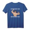Bodybuilding Kraftsport Lustiger Spruch T-Shirt - Perfektes Geschenk für Bodybuilder und Fitnessstudio-Enthusiasten