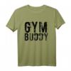 Gym Buddy Fitness Workout Freund Gewichtheber Bodybuilding T-Shirt – Perfektes Geschenk für Fitnesspartner und Trainingsfreunde