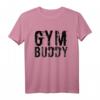 Gym Buddy Fitness Workout Freund Gewichtheber Bodybuilding T-Shirt – Perfektes Geschenk für Fitnesspartner und Trainingsfreunde