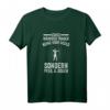 Bogenschießen Pfeil und Bogen T-Shirt mit lustigem Spruch - Perfektes Geschenk für Bogenschützen, Jäger und Bogenliebhaber