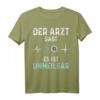 Bogenschütze: Der Arzt Sagt Es Ist Unheilbar - Lustiges Bogenschießen T-Shirt als Geschenkidee für Fans und Liebhaber
