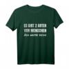 Es Gibt Zwei Arten Von Menschen Ich Hasse Beide - Lustiges Sarkasmus T-Shirt für Humorliebhaber & Geschenkideen