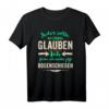 Jeder sollte Glauben - Cooles Vintage Bogenschießen T-Shirt, perfektes Geschenk für Bogenschützen, Trainer & Teammitglieder