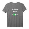 Lustiges Bogenschießen T-Shirt Geschenk – Funny Bogenschießen Modus für Kinder und Erwachsene, Party-Accessoire & Geschenkidee