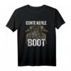 Boot Bootfahren Segeln T-Shirt – Echte Kerle Fahren Boot, Perfektes Geschenk für Kapitäne, Seemänner & Bootsbesitzer