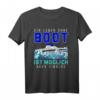 Lustiges Bootfahrer T-Shirt mit Schiffsmotiv - Perfektes Geschenk für Wasserliebhaber, Bootsfahrer & Segler zu Weihnachten & Geburtstag