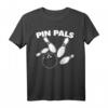 Pin Pals Funny Bowling Team T-Shirt – Lustiges Geschenk für Bowling-Liga, Freunde & Teams, Perfekt für Bowlingabende