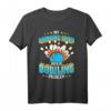 Funny My Drinking Team Has A Bowling Problem Bowlers T-Shirt - Humorous Team Apparel for Intramural and League Bowling