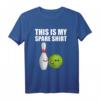 Das Ist Mein Spare Shirt - Lustiges Bowling T-Shirt als Geschenk für Turniere, Weihnachten & Geburtstage für Jung und Alt