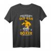 Boxing Player Fan Boxer Combat Sports Kickboxing Old Man T-Shirt – Humorvolles Geschenk für Box- und Kampfsportfans, Trainer & Fighter