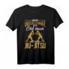 Never Underestimate an Old Man who Trains Jiu Jitsu MMA T-Shirt – Perfektes Geschenk für Kampfsportler und Jiu Jitsu Fans