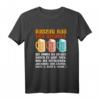 Lustiges Bier Sauf Trink Spruch T-Shirt für Männer & Frauen - Perfektes Geschenk für Bierliebhaber und Biertrinker