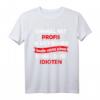 Lustiges Arbeitsspruch T-Shirt für Männer und Frauen – Für Kollegen, Handwerker, Bauarbeiter & Büromitarbeiter