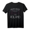 Lustiges Ich liebe Roland T-Shirt – Perfektes Geschenk für Geburtstag, Jahrestag, Muttertag, Vatertag & Weihnachten