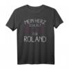 Lustiges Ich liebe Roland T-Shirt – Perfektes Geschenk für Geburtstag, Jahrestag, Muttertag, Vatertag & Weihnachten