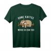 Lustiges Faultier T-Shirt mit Spruch 'Ohne Kaffee werde ich zum Tier' – Perfekt für Kaffeeliebhaber, Morgenmuffel & Büroangestellte