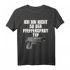 Selbstverteidigungs Shirt - Witziges Pistolen T-Shirt für Waffenliebhaber und Selbstverteidigungskünstler