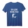 Ich liebe meine Frau - Lustiges Jagd Jäger Spruch T-Shirt, perfektes Geschenk für Jäger zum Geburtstag, Weihnachten & Vatertag