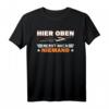 Segelflugzeug Oben Nervt Niemand T-Shirt – Lustiges Geschenk für Segelflieger, Piloten & Flugenthusiasten zum HapMonkey