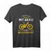 Warum ich mit Akku fahre? Lustiges E-Bike Mountain Bike E-MTB T-Shirt – Perfekt für Radfahrer, Biker & Geschenke zum Geburtstag oder Weihnachten