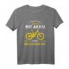Warum ich mit Akku fahre? Lustiges E-Bike Mountain Bike E-MTB T-Shirt – Perfekt für Radfahrer, Biker & Geschenke zum Geburtstag oder Weihnachten