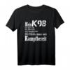 Schützenverein Outfit Sportschützen Spruch K98 Schützenfest T-Shirt – Klassisch geschnitten, doppelt genähter Saum