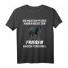 Lustiges Friesen Personal Reiter Geschenk Pferd T-Shirt – Humorvolles Reiter Outfit mit Spruch für Pferdeliebhaber zum Geburtstag & Weihnachten