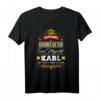 Karl Name Shirt – Lustiges Namensgeschenk für Seine Majestät Karl zum Geburtstag, Weihnachten & Familienfest