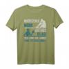 Morgens Müde Abends Blau - Lustiges Straßenbau T-Shirt für Straßenwärter, Bauarbeiter und Meister als Geschenkidee