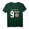 Lustiges Darts Spruch T-Shirt: Und wieder ein 9 Darter (3x Triple 1) - Perfektes Geschenk für Dartfans & Hobbyspieler mit Humor