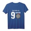 Lustiges Darts Spruch T-Shirt: Und wieder ein 9 Darter (3x Triple 1) - Perfektes Geschenk für Dartfans & Hobbyspieler mit Humor