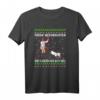Frohe Weihnachten Lustig Spruch T-Shirt - Das perfekte humorvolle Weihnachtsgeschenk für Männer, Frauen, Kinder und alle mit Sinn für Humor