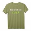 Lustiges Run, Forest, Run! T-Shirt – Humorvolles Wald-Motiv für Natur- und Wanderfans, klassisch geschnitten