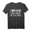 Witziges HIPHOP T-Shirt Dope 90er Cool Tanzen Musik Geschenk – Perfektes Streetwear für Rap, Breakdance & Party