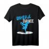 Breakdancing Shirt - Geschenk für Bboys und Breaker | Hip Hop T-Shirt für Breakdance Fans & Tänzer