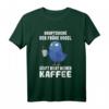 Lustiges Kaffee T-Shirt für Frühaufsteher und Eulen Fans - 'Hauptsache der frühe Vogel säuft nicht meinen Kaffee' Spruch, Halbarm