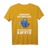 Lustiges Kaffee T-Shirt für Frühaufsteher und Eulen Fans - 'Hauptsache der frühe Vogel säuft nicht meinen Kaffee' Spruch, Halbarm