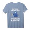 Lustiges Kaffee T-Shirt für Frühaufsteher und Eulen Fans - 'Hauptsache der frühe Vogel säuft nicht meinen Kaffee' Spruch, Halbarm