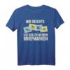 Mir reichts ich geh zu meinen Briefmarken - Briefmarkensammler T-Shirt für Philatelisten & Hobby-Sammler
