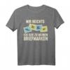 Mir reichts ich geh zu meinen Briefmarken - Briefmarkensammler T-Shirt für Philatelisten & Hobby-Sammler