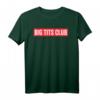 Big Tits Club Lustiges Mädels Party T-Shirt für Junggesellinnenabschied & Mottoparty – Witziges Geschenk für Damen