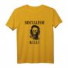 Socialism Kills T-Shirt – Anti-Sozialist Statement für Freiheit, Kapitalismus & Gegen Kommunismus – Geschenkidee für Männer und Frauen