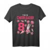 Diese Cheerleaderin hat 8 Geburtstag Cheerleading T-Shirt – Perfektes Geschenk für Mädchen zum 8. Geburtstag, ideal für Cheerleading-Party und Team-Outfits