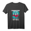 Chemie Magie Chemistry Magic T-Shirt – Lustiges Geschenk für Chemiker, Lehrer & Studenten mit Humor