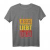 Damen Jesus liebt dich Bibelvers T-Shirt - Christliches Kleidungsstück für Firmung, Konfirmation & Glaubensbekenntnis