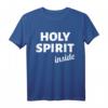 Holy Spirit inside Konfirmation & Firmung T-Shirt – Religiöses Geschenk für Christen zum Glaubensbekenntnis