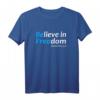 Believe in Freedom Jesus Christ T-Shirt - Religiöses Geschenk für Christen, Familie & Freunde, Glaube & Glaubensbekenntnis
